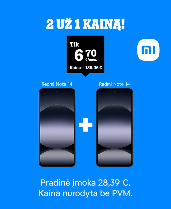 2 už 1 kainą! Telefonas Redmi Note 14 ik 6,70 €/mėn. Kaina - 189,26 €. Pradinė įmoka 28,39 €. Kaina nurodyta be PVM.