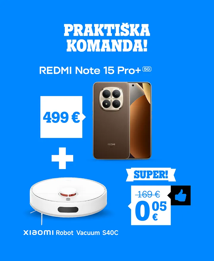 Praktiška komanda! Perkant Redmi Note 15 Pro+ už 499 €, Xiaomi Robot Vacuum S40C tik 0,05 €.