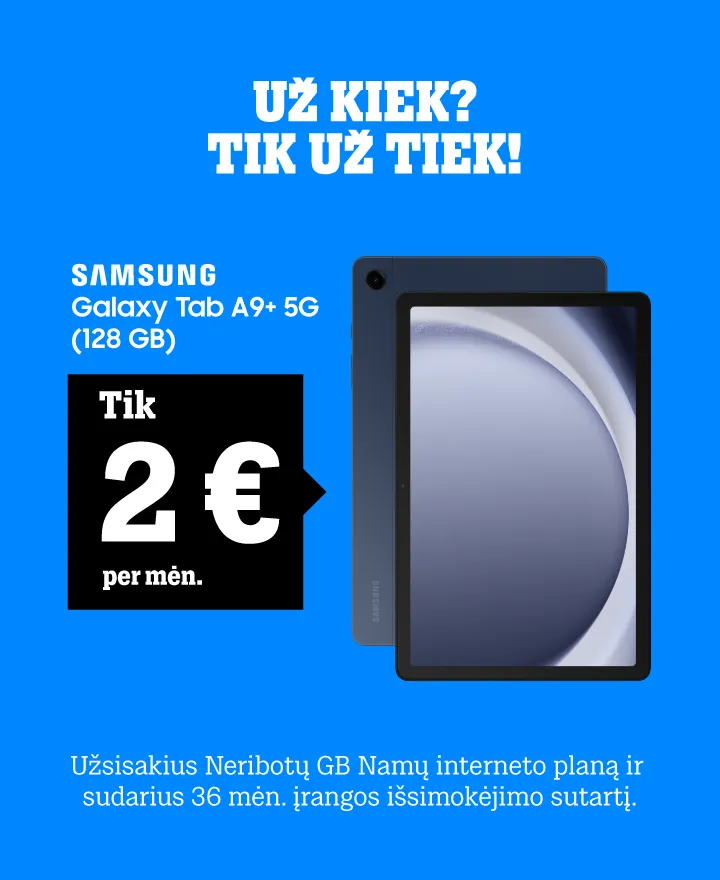 Planšetinis kompiuteris SAMSUNG Galaxy Tab A9+ 5G (128 GB) tik 2 €/mėn. Užsisakius Neribotų GB Namų interneto planą ir sudarius 36 mėn. įrangos išsimokėjimo mokestį.