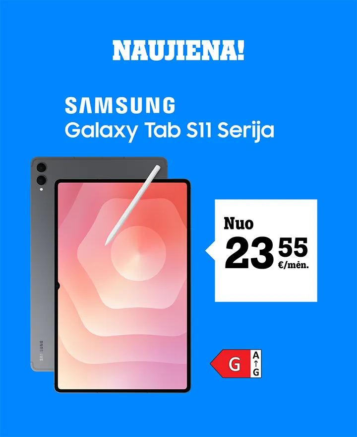 Naujiena! Samsung Galaxy Tab S11 serija nuo 23,55 €/mėn.