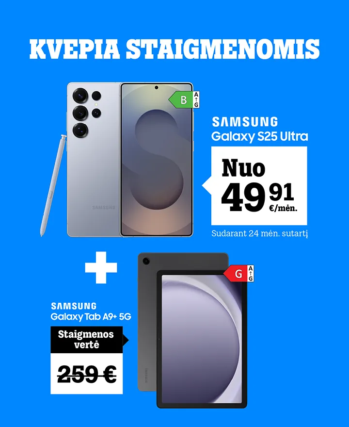 Kvepia staigmenomis. Telefonas Samsung Galaxy S25 Ultra nuo 49,91 €/mėn. Sudarius 24 mėn. sutartį. Staigmena Samsung Galaxy Tab A9+ 5G, kurios vertė 259 €.