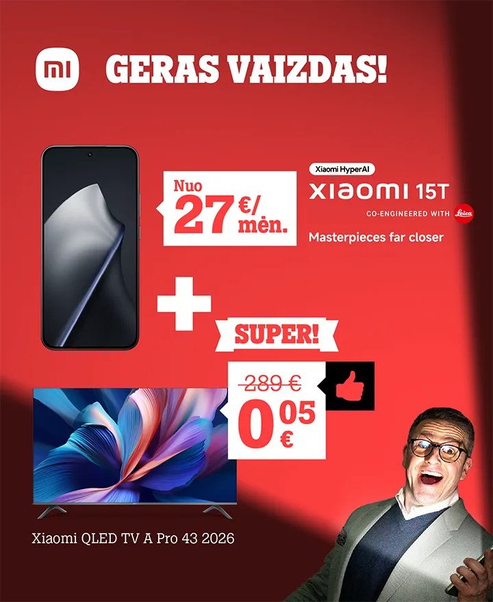 Geras vaizdas! Perkant  Xiaomi 15T nuo 27 €/mėn., Xiaomi TV A Pro tik 0,05 €.