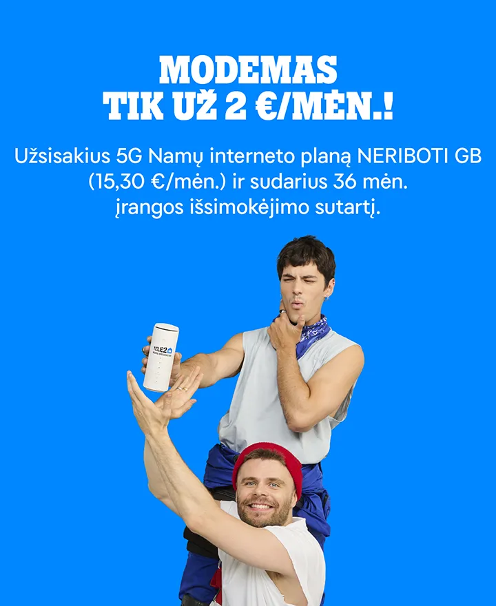 Modemas tik 2 €/ mėn. Užsisakius planą NERIBOTI GB (15,30 €/mėn.) ir sudarius 36 mėn. įrangos išsimokėjimo sutartį.