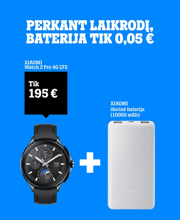 Perkant laikrodį Xiaomi Watch 2 Pro 4G LTE už 195 €, Xiaomi išorinė baterija (10000 mAh) tik 0,05 €.