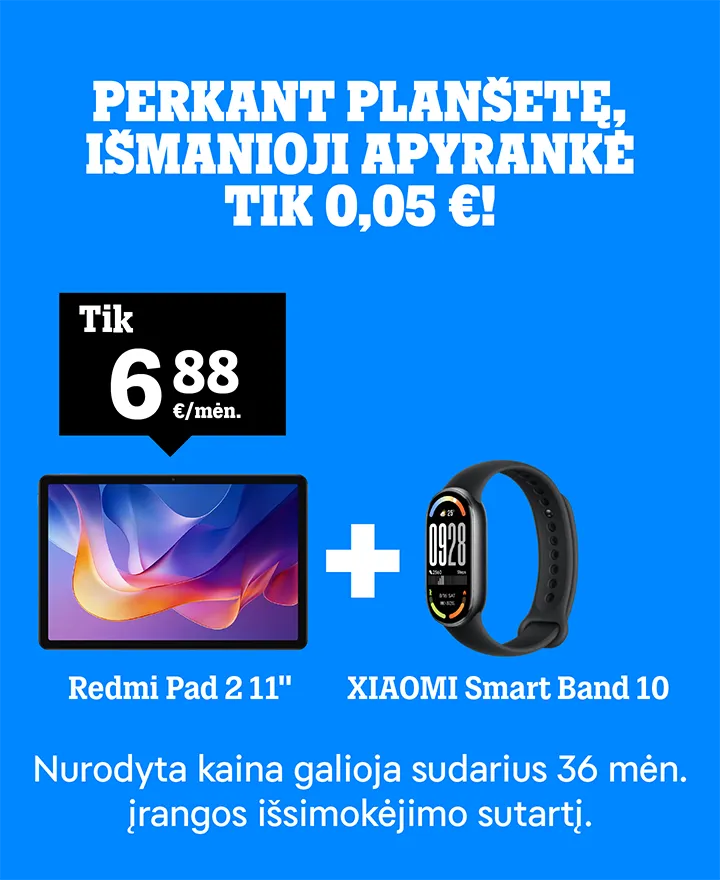 Perkant Redmi Pad 2 11” planšetę tik už 6,88 €/mėn., išmanioji apyrankė Xiaomi Smart Band tik 0,05! Nurodyta kaina galioja sudarius 36 mėn. įrangos išsimokėjimo sutartį.