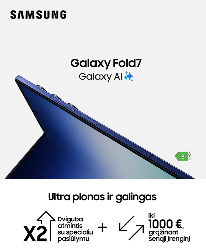  Samsung Galaxy Fold7. Galaxy AI. Ultra plonas ir galingas. Dviguba atmintis su specialiu pasiūlymu. Atgaukite iki 1000 € už seną įrenginį.