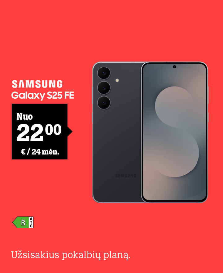 Samsung Galaxy S25 FE nuo 22 €/ 24 mėn. Užsisakius pokalbių planą.