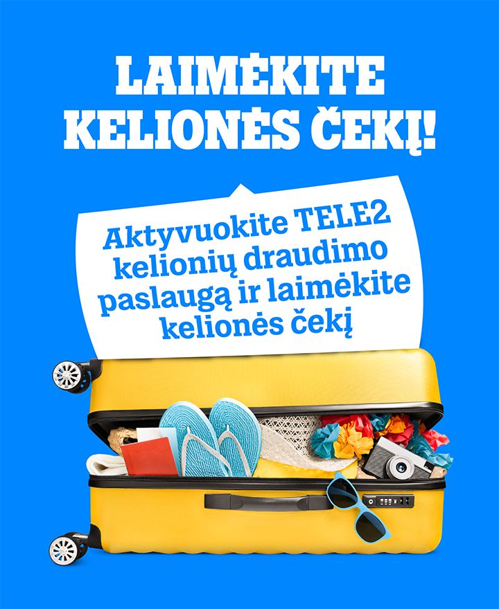 Laimėkite kelionės čekį! Aktyvuokite TELE2 kelionių draudimo paslaugą ir laimėkite kelionės čekį.