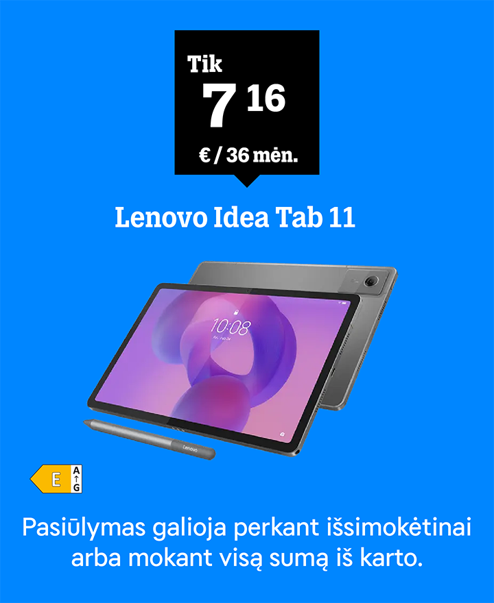 Lenovo Idea Tab tik 7,16 € / 36 mėn. Pasiūlymas galioja perkant išsimokėtinai arba mokant visą sumą iš karto.