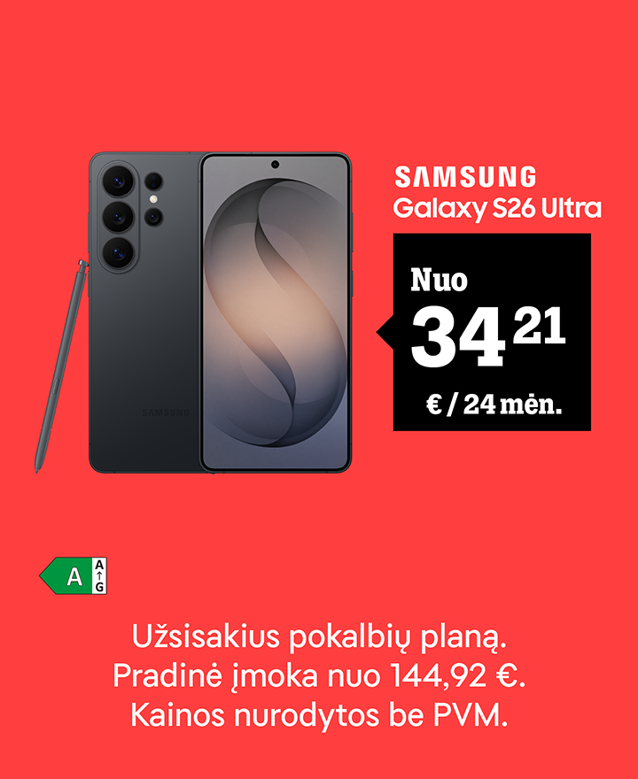 Samsung Galaxy S26 Ultra tik 34,21 € / 24 mėn. Pradinė įmoka nuo 144,92 €. Užsisakius pokalbių planą. Kainos nurodytos be PVM.