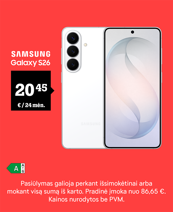 Samsung Galaxy S26 5G tik 20,45 € / 24 mėn. Pasiūlymas galioja perkant išsimokėtinai arba mokant visą sumą iš karto. Pradinė įmoka nuo 86,65 €. Kainos nurodytos be PVM.