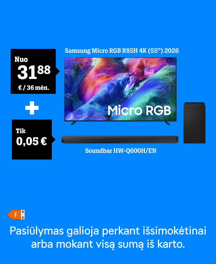 Televizorius Samsung Micro RGB R85H 4K (55") nuo 31,88 € / 36 mėn. Pasiūlymas galioja perkant išsimokėtinai arba mokant visą sumą iš karto. Kolonėlė Samsung Soundbar kainuos 0,05 € ir bus pridėta automatiškai 