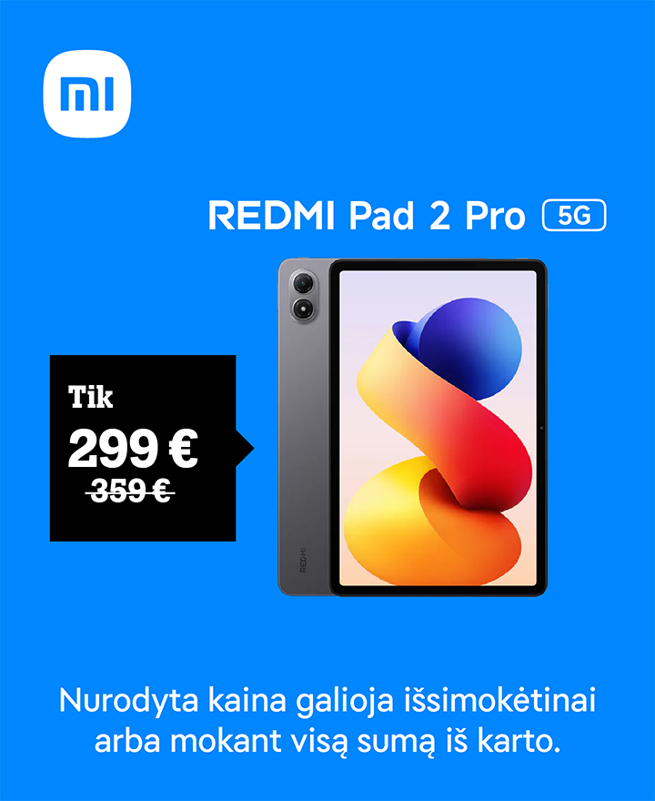 Redmi Pad 2 Pro tik 299 €. Nurodyta kaina galioja išsimokėtinai arba mokant visą sumą iš karto.