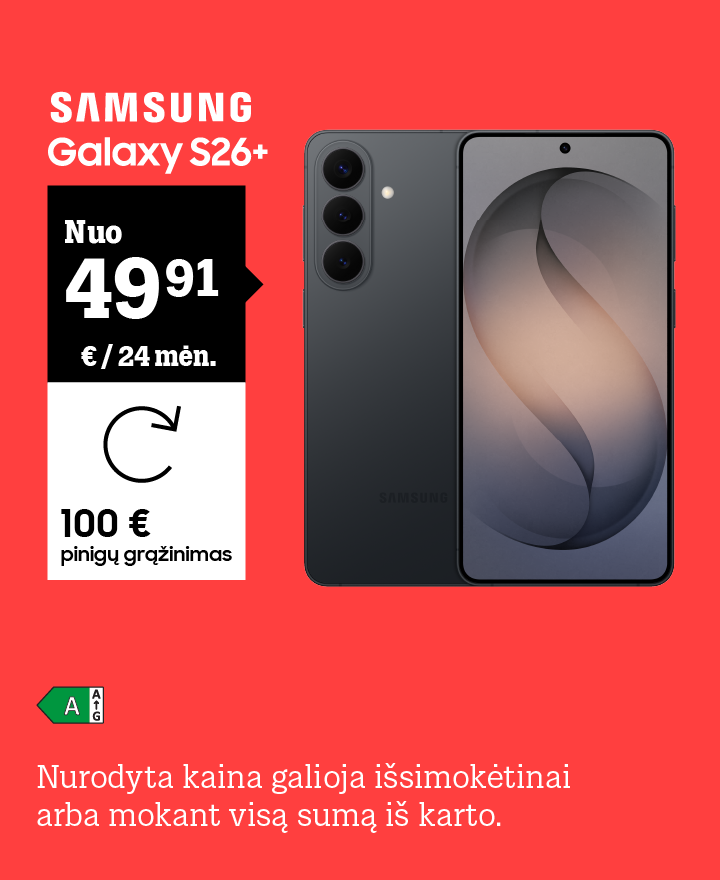 SAMSUNG Galaxy S26+ nuo 49,91 € / 24 mėn. 100 € pinigų grąžinimas. Nurodyta kaina galioja išsimokėtinai arba mokant visą sumą iš karto.