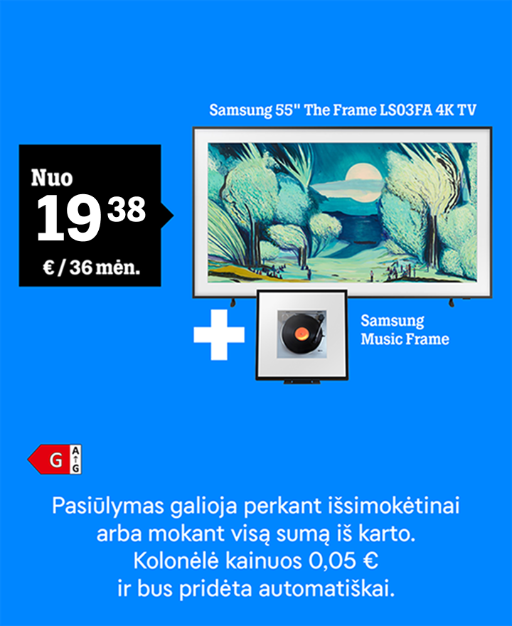 Televizorius Samsung 55" The Frame nuo 19,38 € / 36 mėn. + Samsung Music Frame. Pasiūlymas galioja perkant išsimokėtinai arba mokant visą sumą iš karto. Kolonėlė kainuos 0,05 € ir bus pridėta automatiškai.